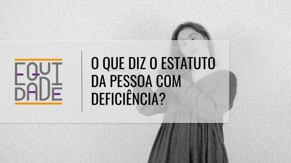 O-que-diz-o-Estatuto-da-Pessoa-com-Deficiencia