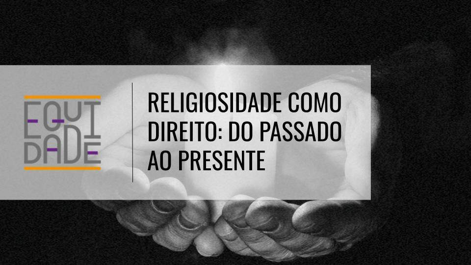Religiosade-do-passado-ao-presente